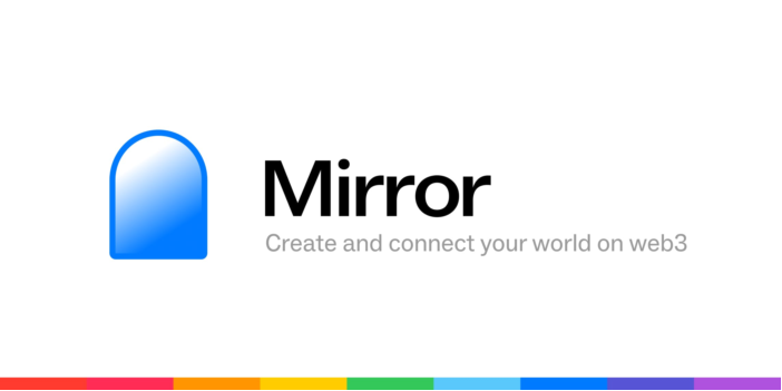 发表即成资产 Web3平台Mirror会有什么样的未来？-第3张图片-芝麻交易所下载